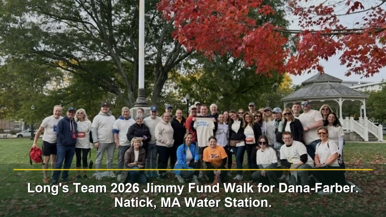 Long's Team gathering for the 2026 Jimmy Fund Walk for Dana-Farber at the Natick, Massachusetts water station.